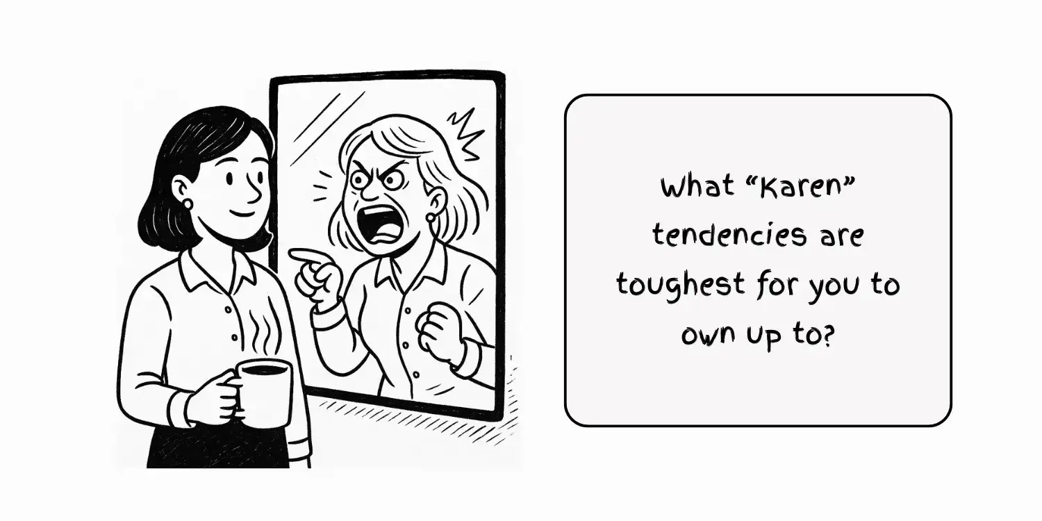 Karen Tendency Mirror