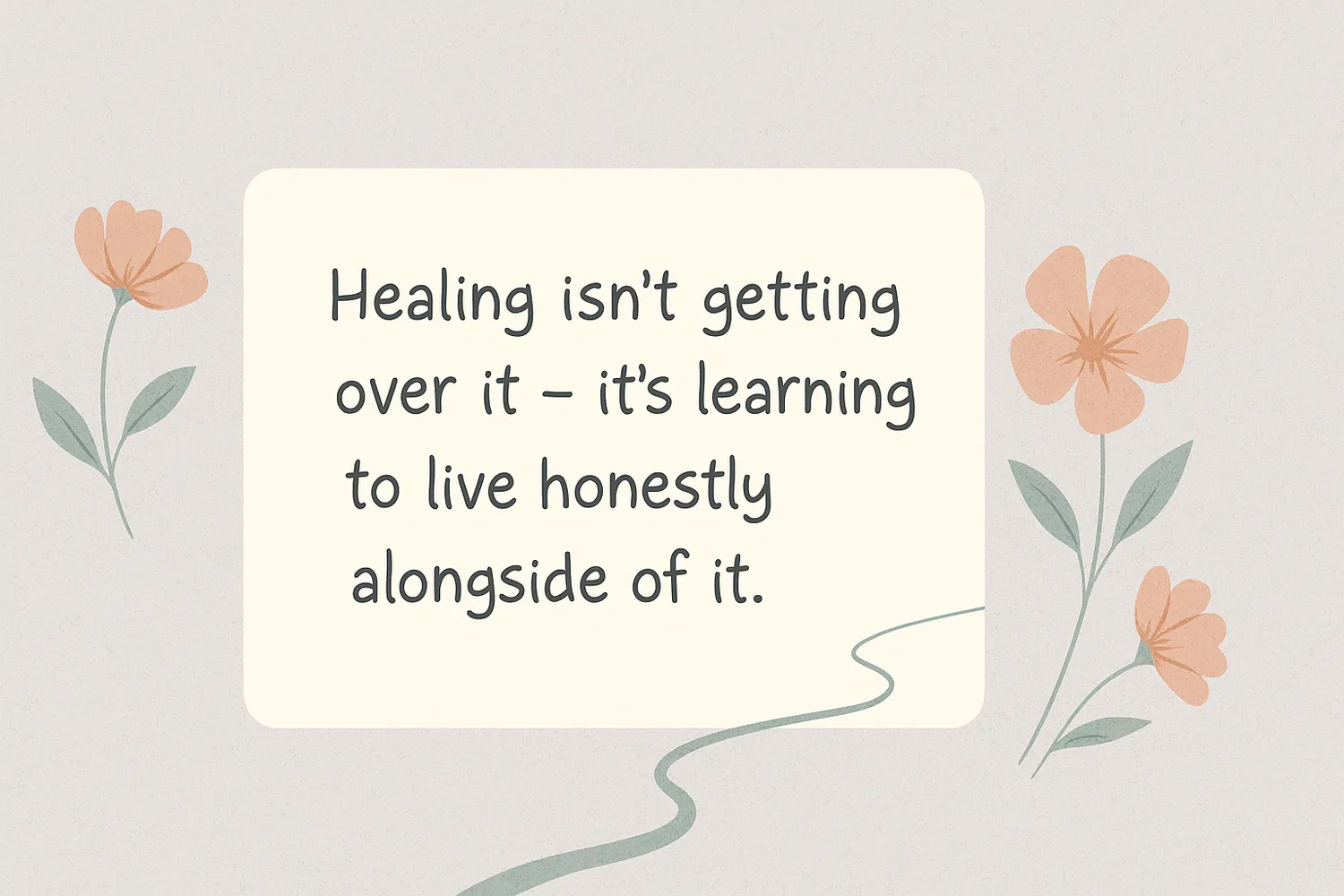 Healing Isn'T Getting Over It